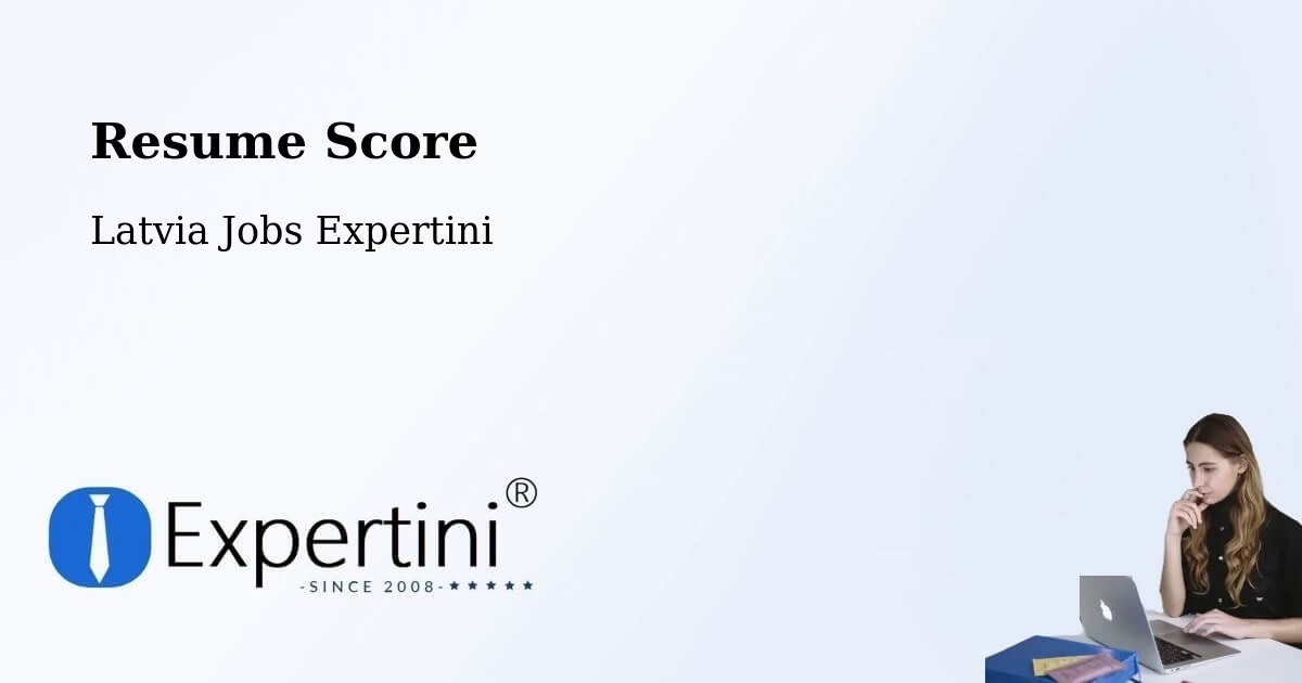 Resume Score & Job Description Match Tool – Latvia - Latvia Jobs Expertini